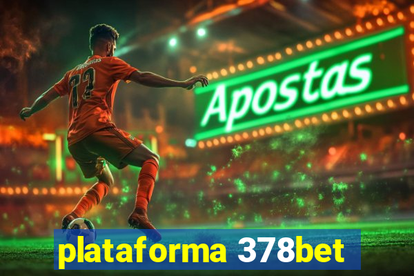 plataforma 378bet